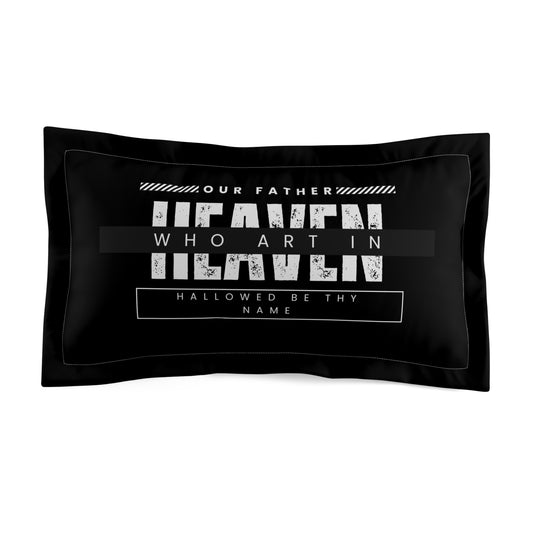 Prayer Reminder Pillow Sham with Our Father Prayer